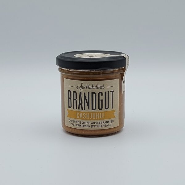 Brandgut Cashjuhu!